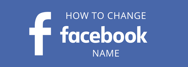 How to Change Your Name on Facebook