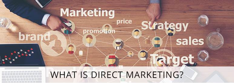  What is Direct Marketing? The Ultimate Guide