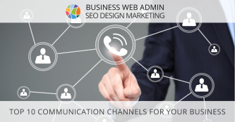 Top 10 Communication Channels for Your Business